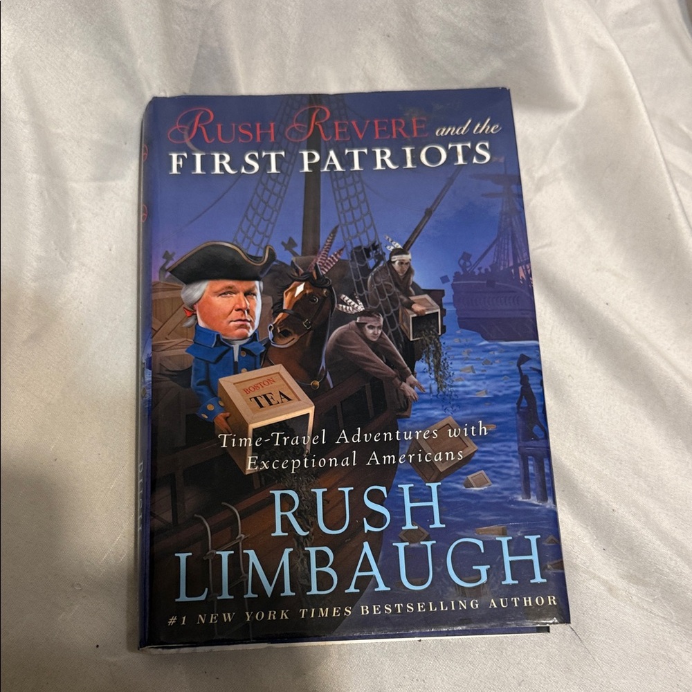Rush Revere and the First Patriots Hardcover Book